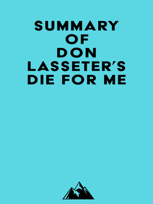 cover image of Summary of Don Lasseter's Die For Me